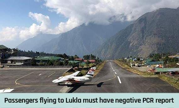 Passengers flying to Lukla must have negative PCR report